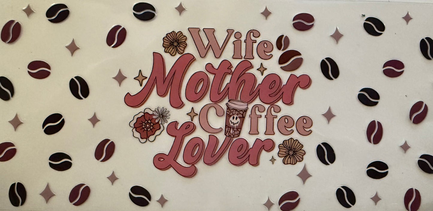 70 WIFE MOTHER COFFEE LOVER