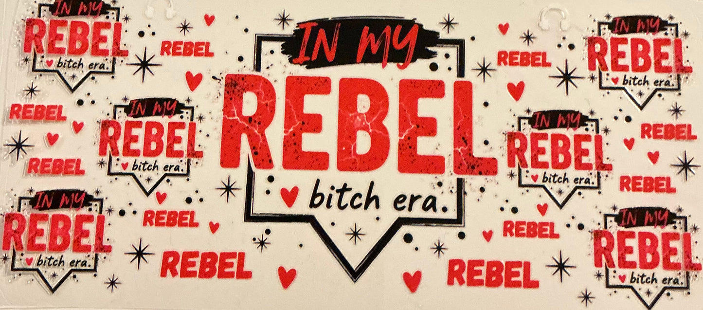 867 IN MY REBEL B**H ERA