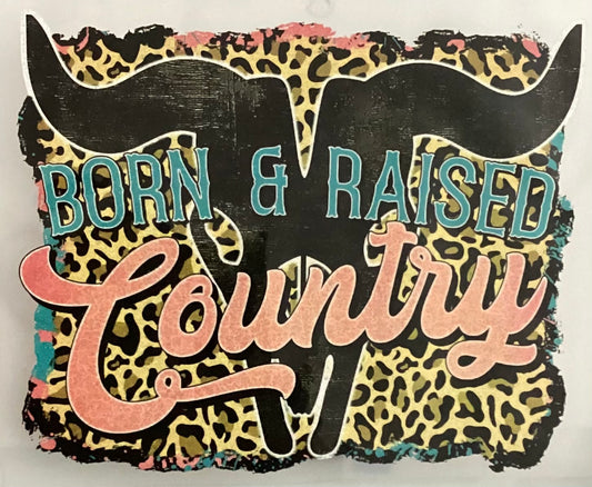 Born & Raised Country Glitter Screen Print Transfer