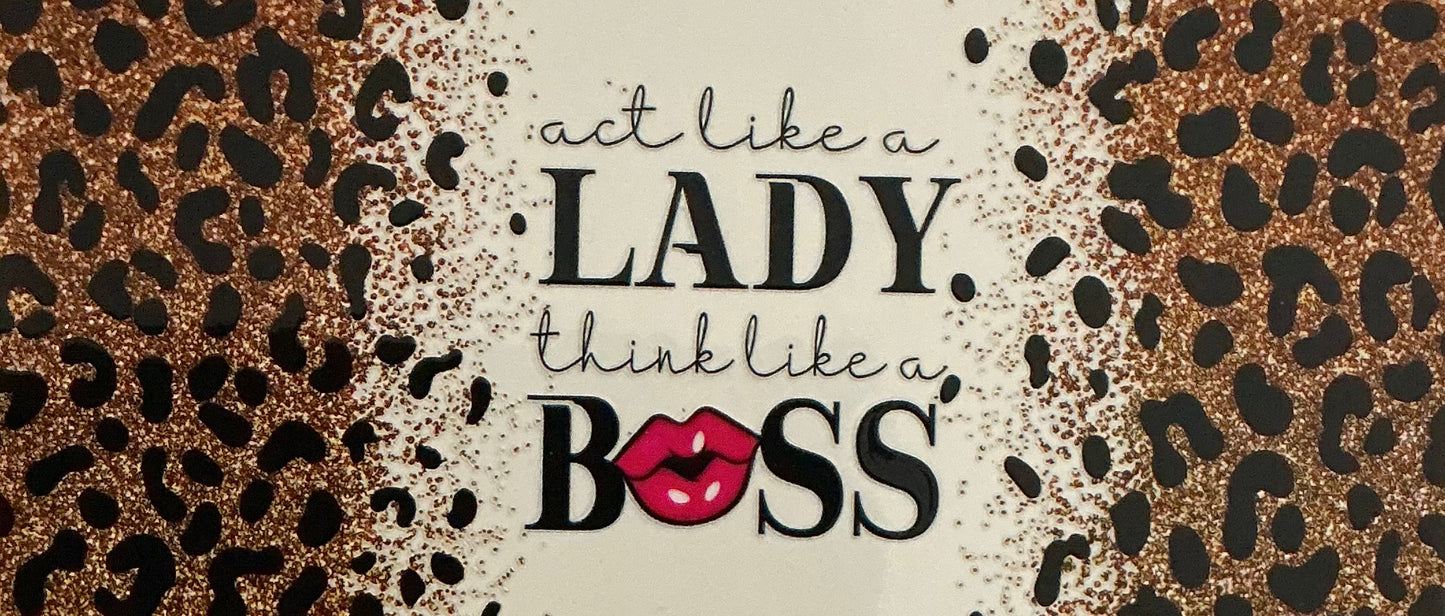 216 Act Like a Lady Think Like a Boss Wrap