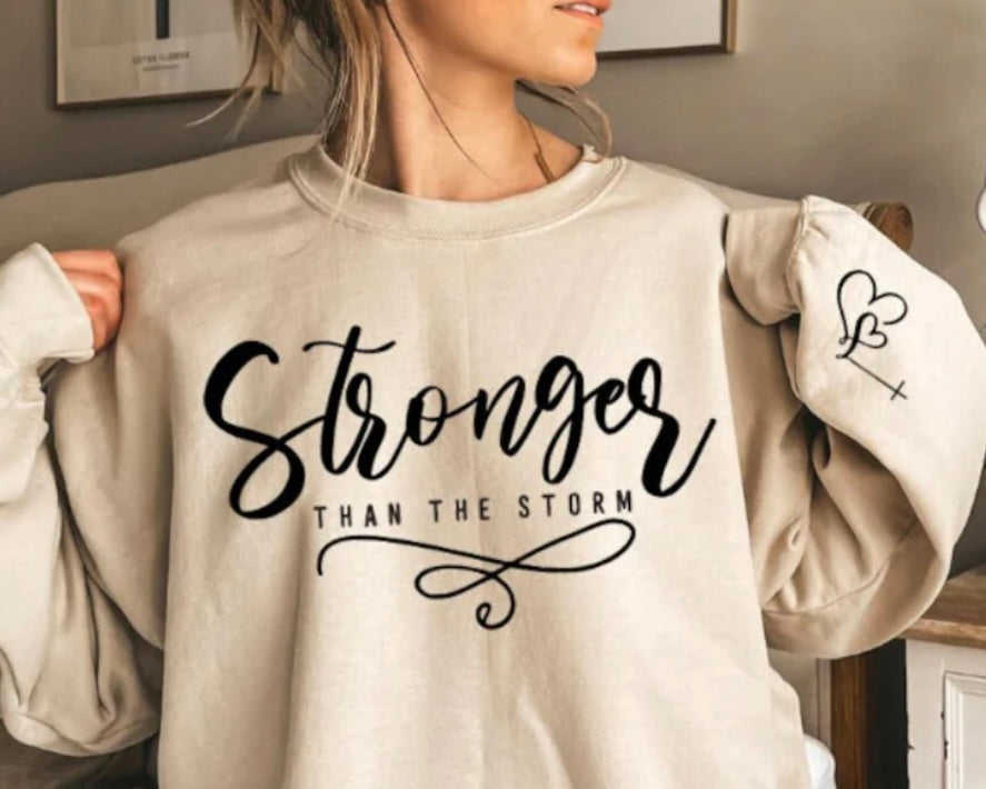 Stronger Than The Storm Sleeve Screen Print