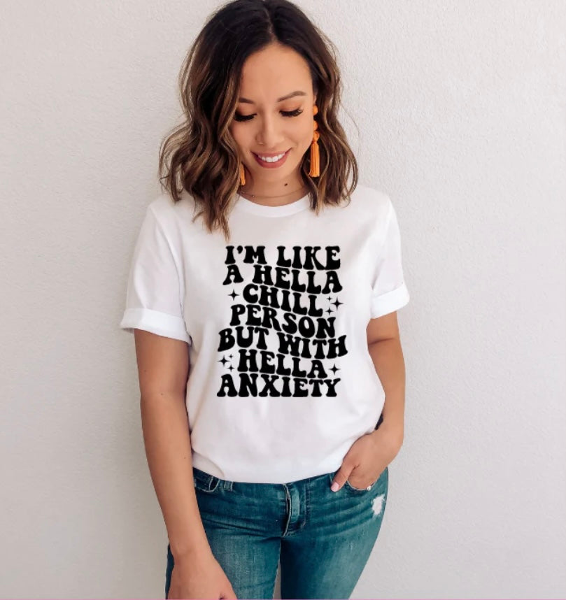 Hella Chill Anxiety Screen Print