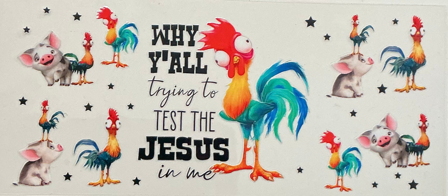 327 Why Y'all Trying to Test the Jesus In Me Wrap