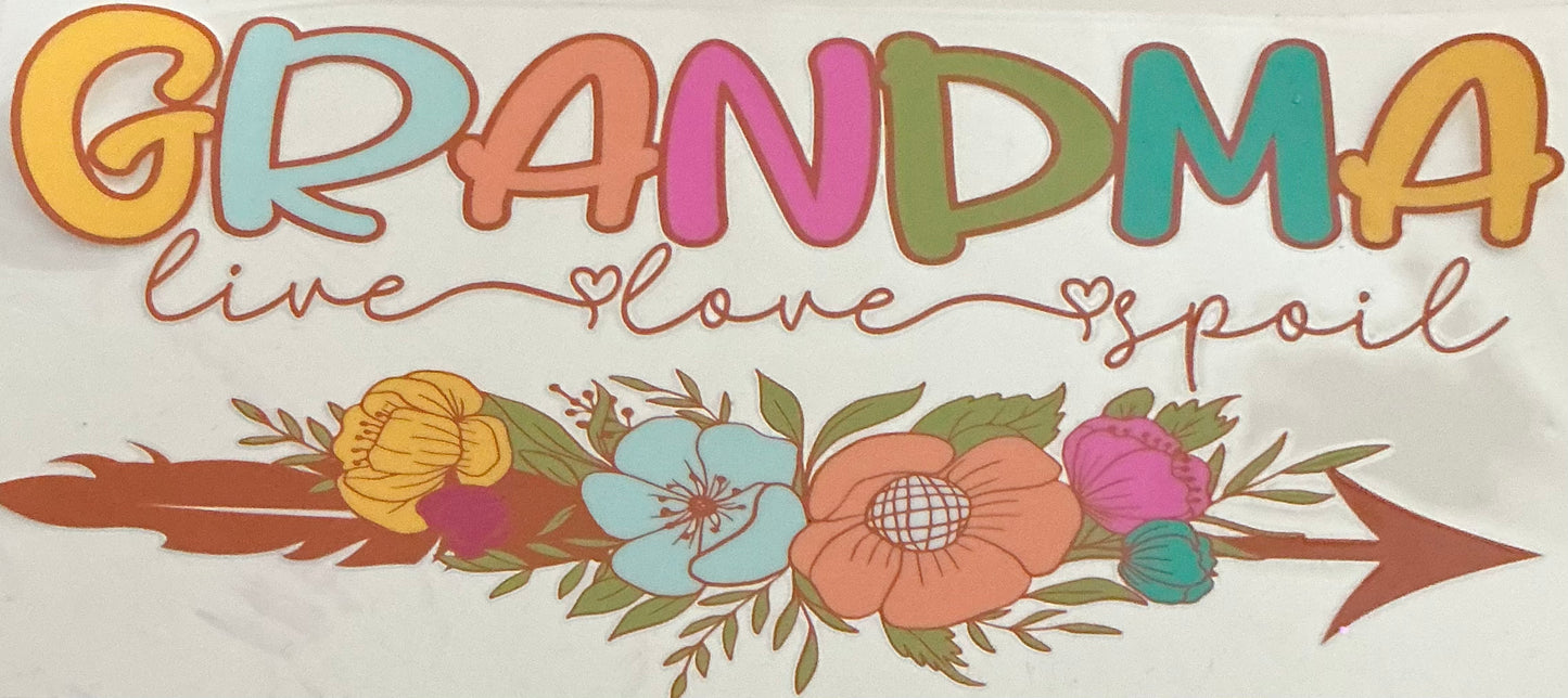 130   GRANDMA LIVE LOVE SPOIL