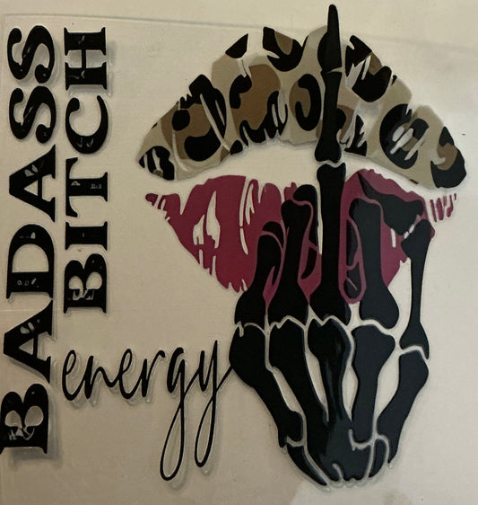107      Bad Ass B**ch Energy Decal
