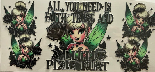 1091 BELL ALL YOU NEED IS FAITH, TRUST, & A LITTLE PIXIE DUST