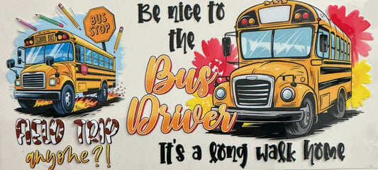 166   Be Nice to Bus Driver Wrap