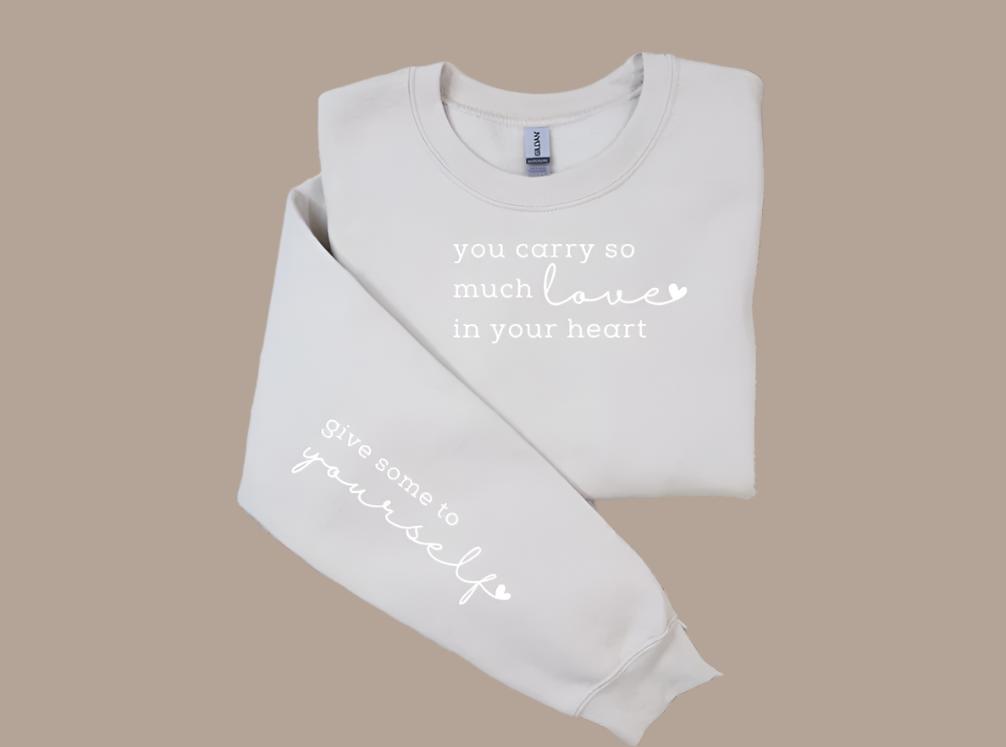 You Carry So Much Love Sleeve Screen Print Design