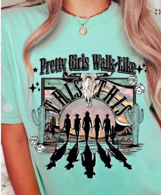 Pretty Girls Walk Like This Multi-Color Screen Print Transfer