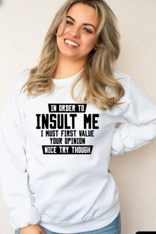 Insult Me Single Color Screen Print Transfer