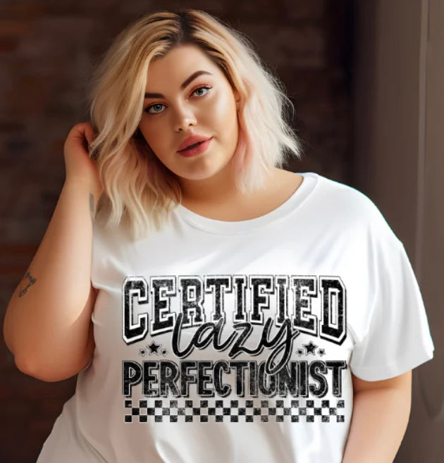 Certified Lazy Perfectionists Single Color Screen Print Transfer