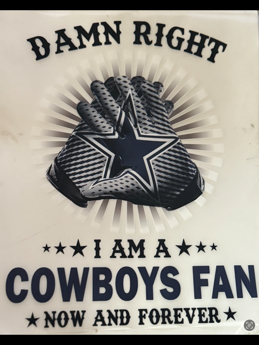 DAMN Right I’m a Cowboy Fan