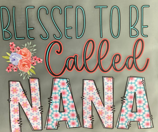 Too Blessed To Be Called Nana