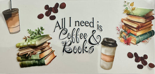 65   All I Need is Coffee & Books Wrap