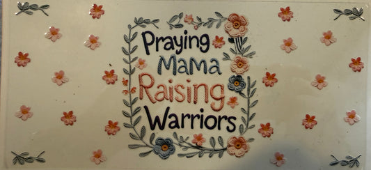 965 Praying Mama Raising Warriors Wrap